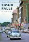 [Images of America: South Dakota 01] • Sioux Falls